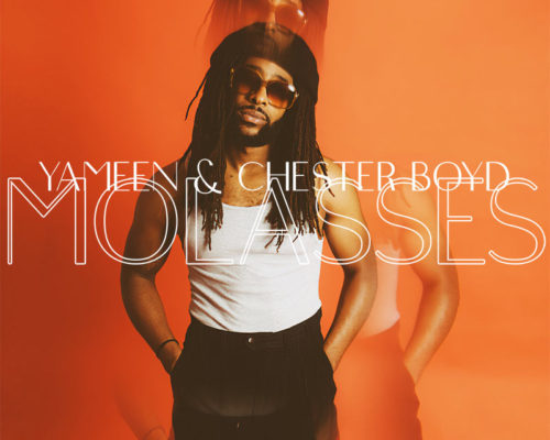 Molasses featuring Chester Boyd